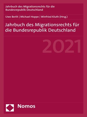 cover image of Jahrbuch des Migrationsrechts für die Bundesrepublik Deutschland 2021